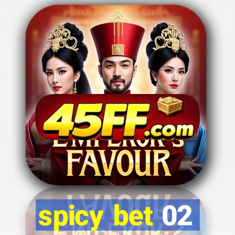 spicy bet 02